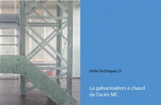 Fiche Technique 21 - La galvanisation à chaud de l'acier MC